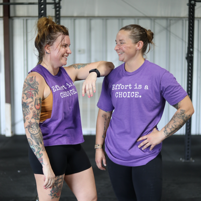 Effort is a CHOICE T-Shirt